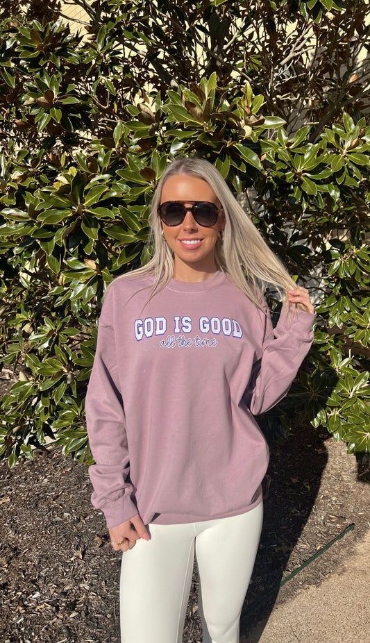 God Is Good All The Time Crewneck Sweatshirt